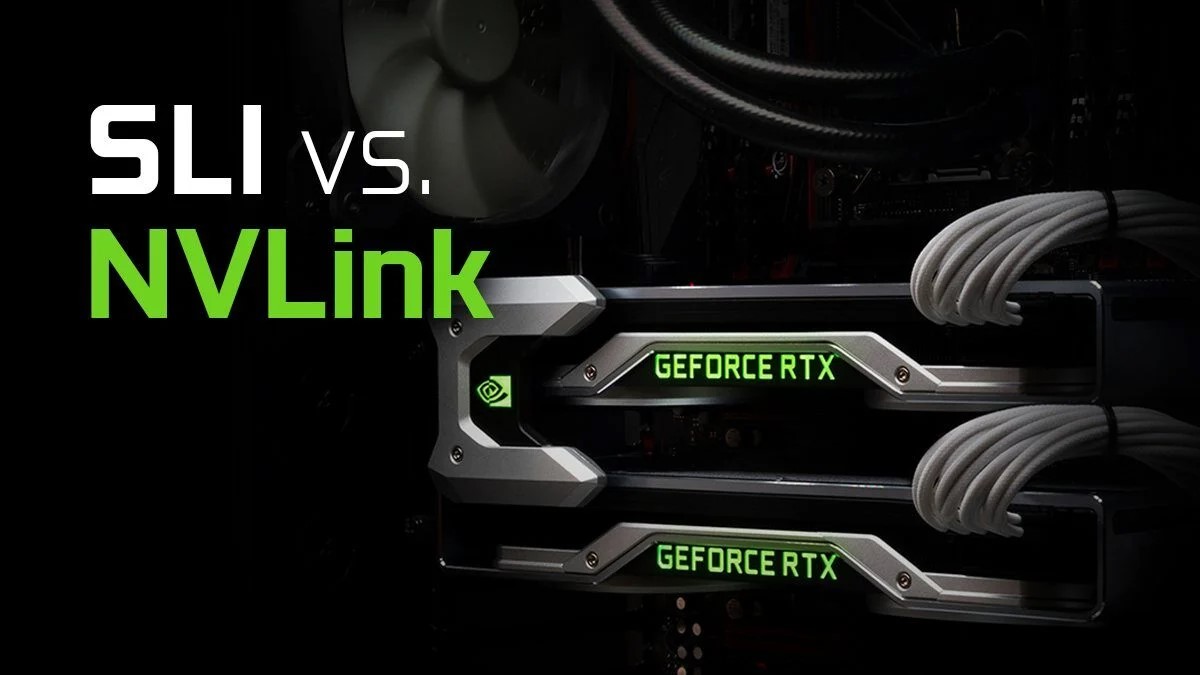 Nvidia loại bỏ NVLink trên thế hệ Ada Lovelace, kết thúc kỉ nguyên SLI?