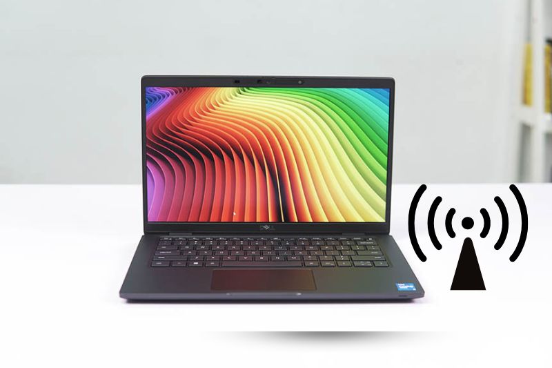 Laptop Dell bị mất Wifi, Nguyên nhân và cách khắc phục?