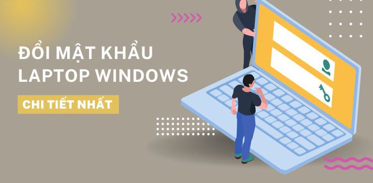 Cách đổi mật khẩu laptop Dell đơn giản nhất