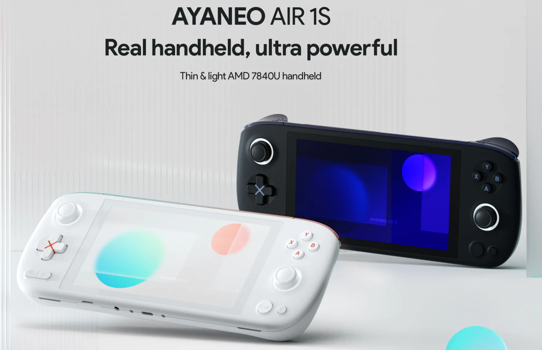 Ayaneo Air 1S ra mắt: Mạnh mẽ với Ryzen 7 7840U nhưng chỉ nặng bằng 2/3 Steamdeck