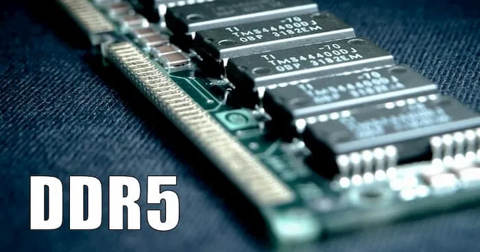 RAM DDR5 là gì?